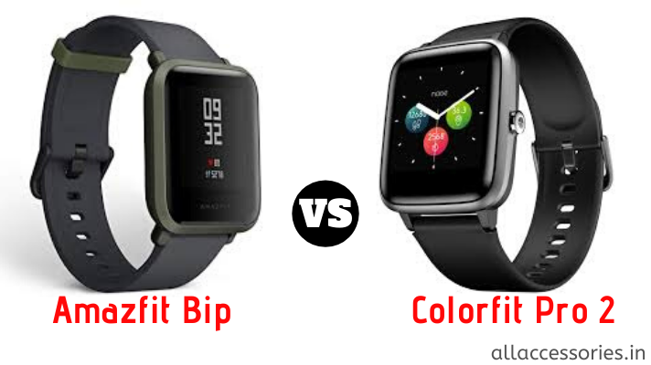 Amazfit Bip Vs Noise Colorfit Pro 2: Smartwatches Comparison