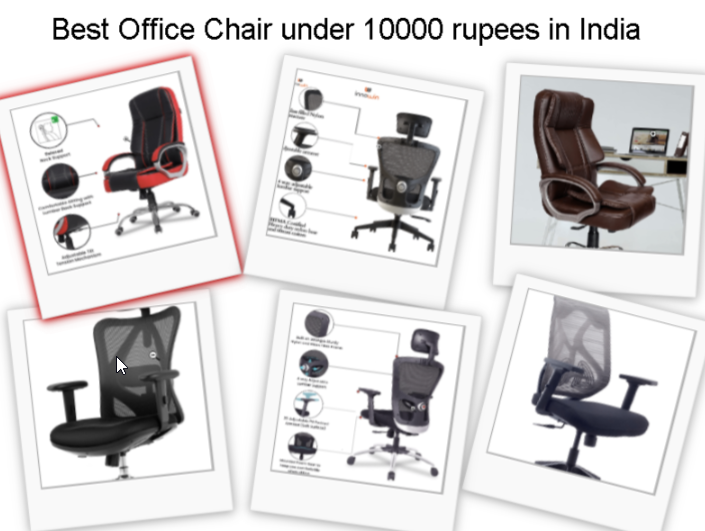 Best Office Chairs under 10000 rupees in India